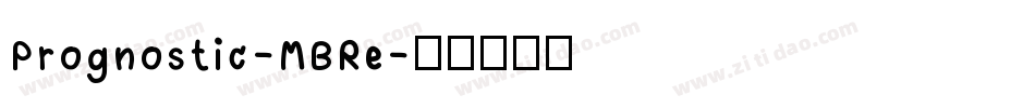Prognostic-MBRe字体转换