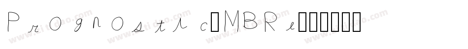 Prognostic-MBRe字体转换