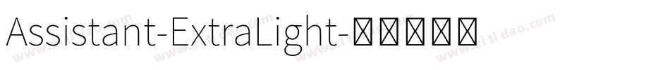Assistant-ExtraLight字体转换