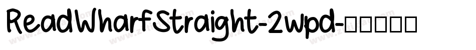 ReadWharfStraight-2wpd字体转换