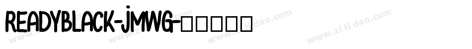 ReadyBlack-jmWG字体转换