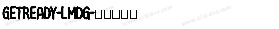 GetReady-LmdG字体转换