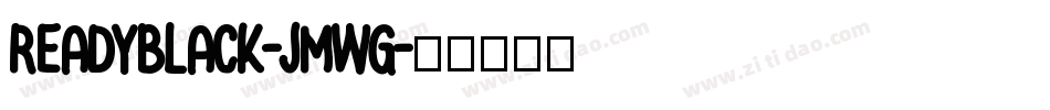 ReadyBlack-jmWG字体转换
