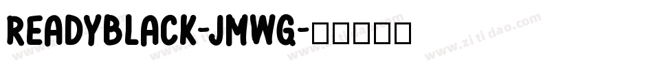 ReadyBlack-jmWG字体转换