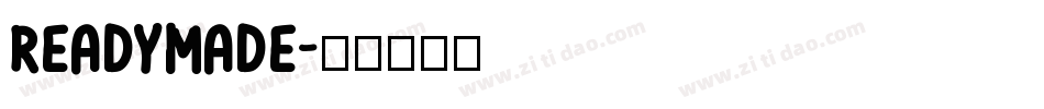 ReadyMade字体转换