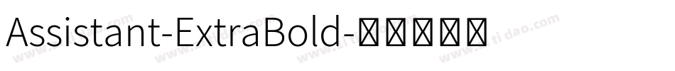 Assistant-ExtraBold字体转换