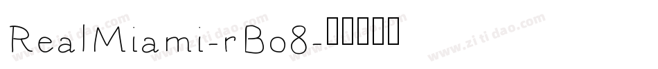 RealMiami-rBo8字体转换