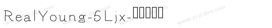 RealYoung-5Ljx字体转换