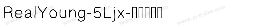 RealYoung-5Ljx字体转换