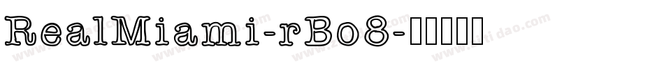 RealMiami-rBo8字体转换