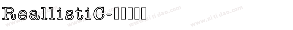 ReallistiC字体转换