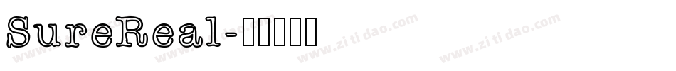 SureReal字体转换