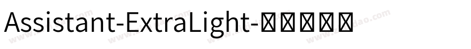 Assistant-ExtraLight字体转换