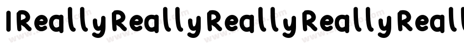 IReallyReallyReallyReallyReallyReallyLikeFonts-n9E1字体转换