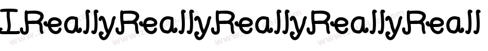 IReallyReallyReallyReallyReallyReallyLikeFonts-n9E1字体转换