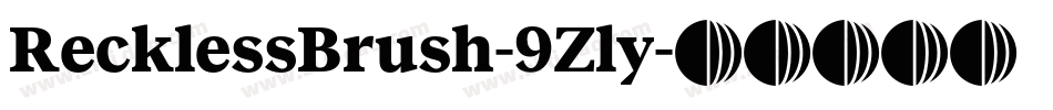 RecklessBrush-9Zly字体转换