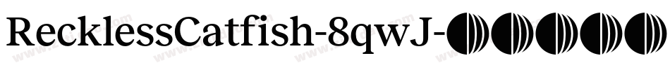 RecklessCatfish-8qwJ字体转换