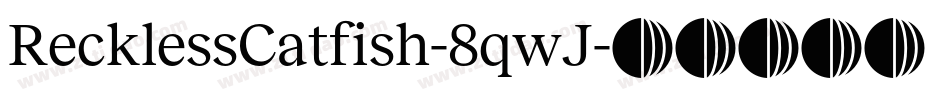 RecklessCatfish-8qwJ字体转换