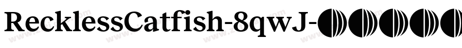 RecklessCatfish-8qwJ字体转换