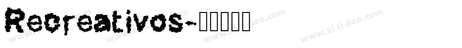 Recreativos字体转换