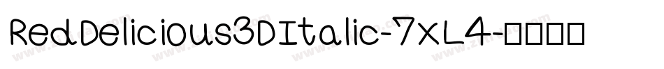 RedDelicious3DItalic-7xL4字体转换