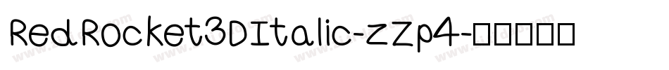 RedRocket3DItalic-zZp4字体转换