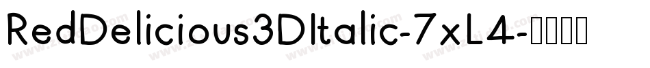 RedDelicious3DItalic-7xL4字体转换