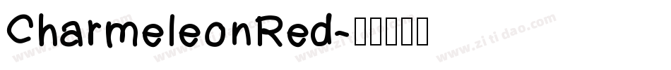 CharmeleonRed字体转换