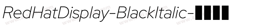 RedHatDisplay-BlackItalic字体转换