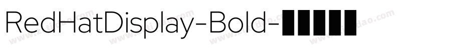 RedHatDisplay-Bold字体转换