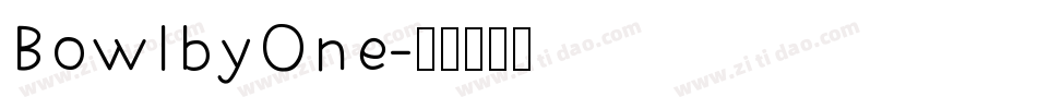 BowlbyOne字体转换