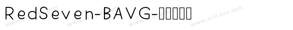 RedSeven-BAVG字体转换