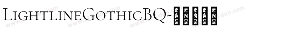 LightlineGothicBQ字体转换
