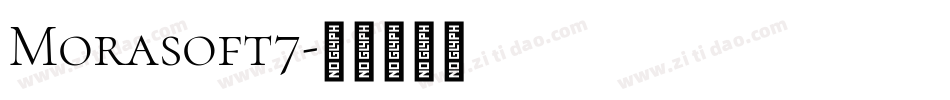 Morasoft7字体转换