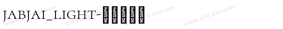 jabjai_light字体转换