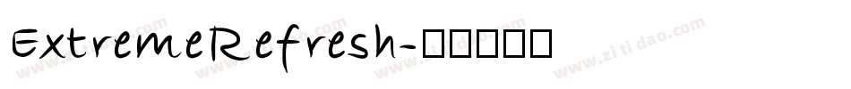 ExtremeRefresh字体转换