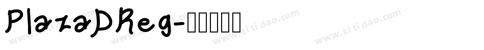 PlazaDReg字体转换