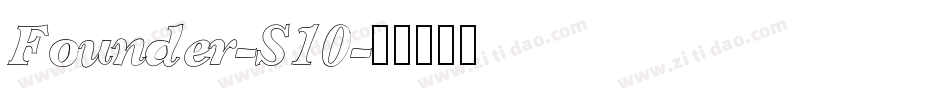 Founder-S10字体转换