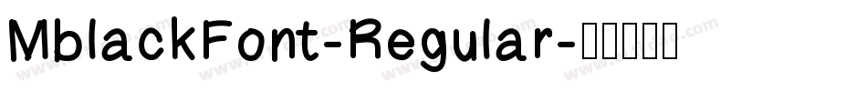 MblackFont-Regular字体转换