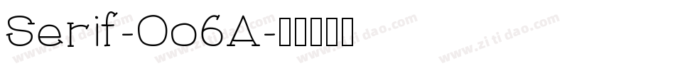 Serif-Oo6A字体转换