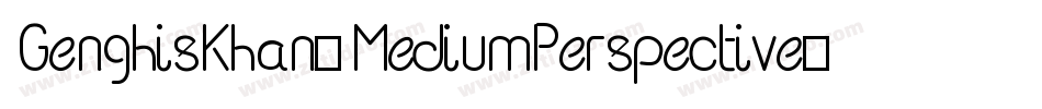 GenghisKhan-MediumPerspective字体转换