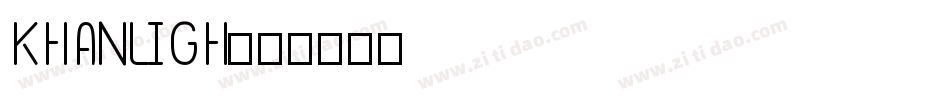 KHANLIGH字体转换