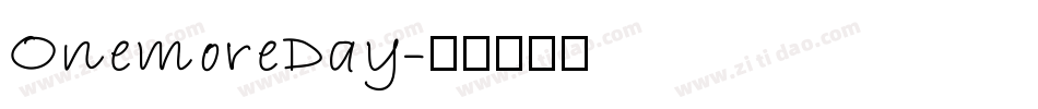 OnemoreDay字体转换