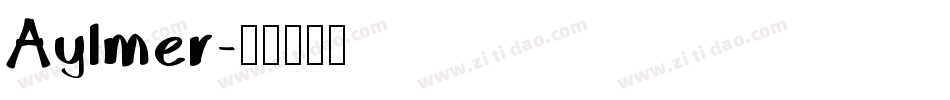 Aylmer字体转换