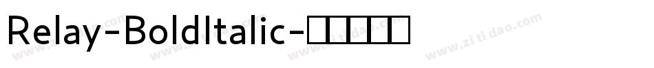 Relay-BoldItalic字体转换