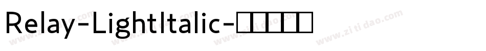 Relay-LightItalic字体转换