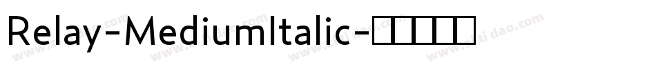 Relay-MediumItalic字体转换