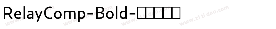 RelayComp-Bold字体转换