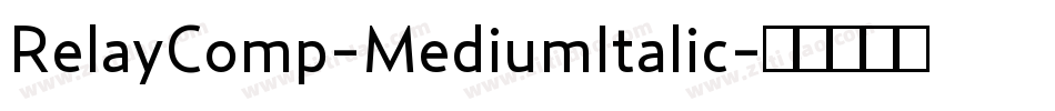 RelayComp-MediumItalic字体转换