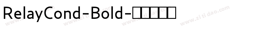 RelayCond-Bold字体转换